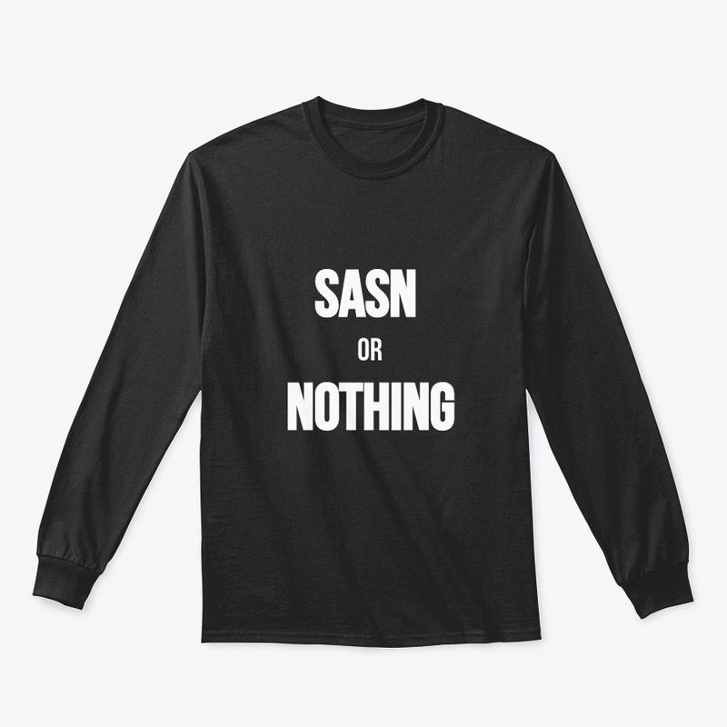 SASN or NOTHING